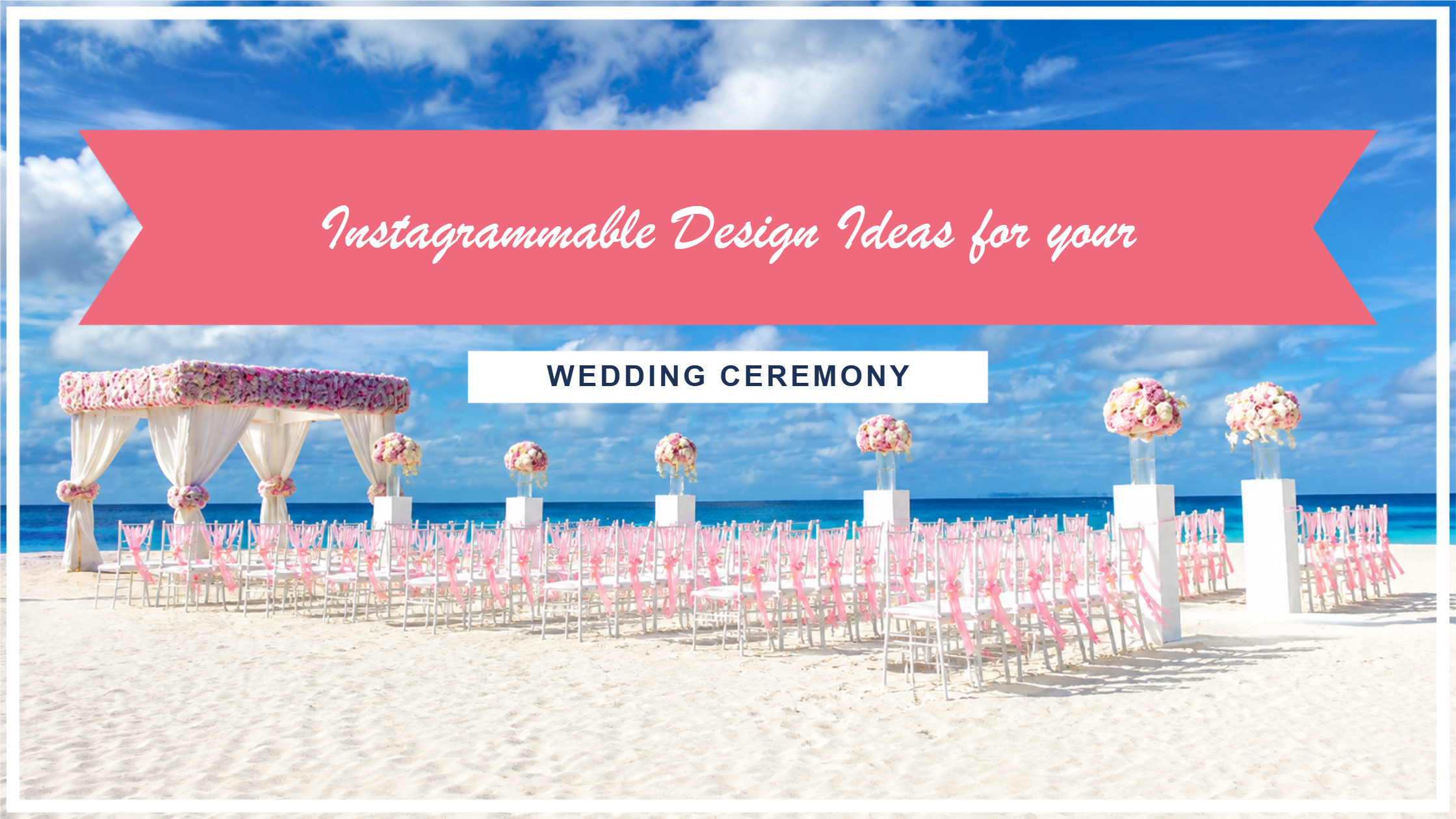 Wedding Ceremony Blog Banner