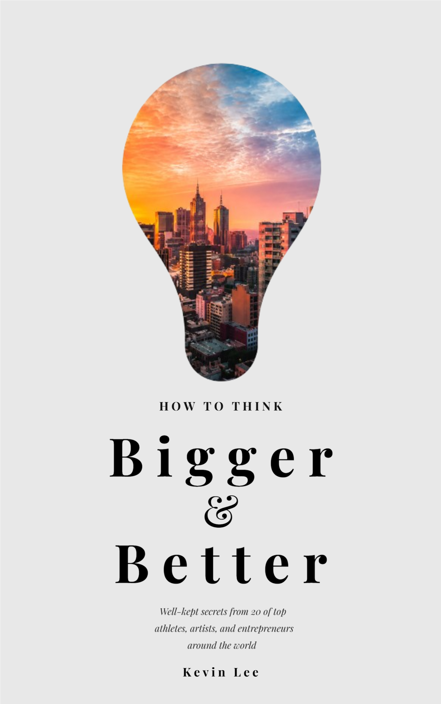 How to Think Bigger & Better Book Cover