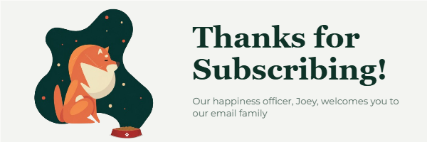 Thanks for Subscribing Header