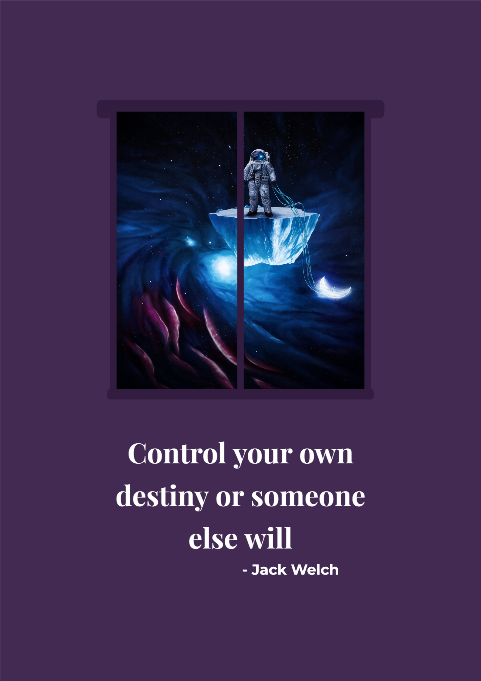 Jack Welch Destiny Window Space Quote Poster
