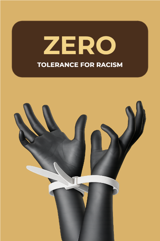 Zero Tolerance For Racism
