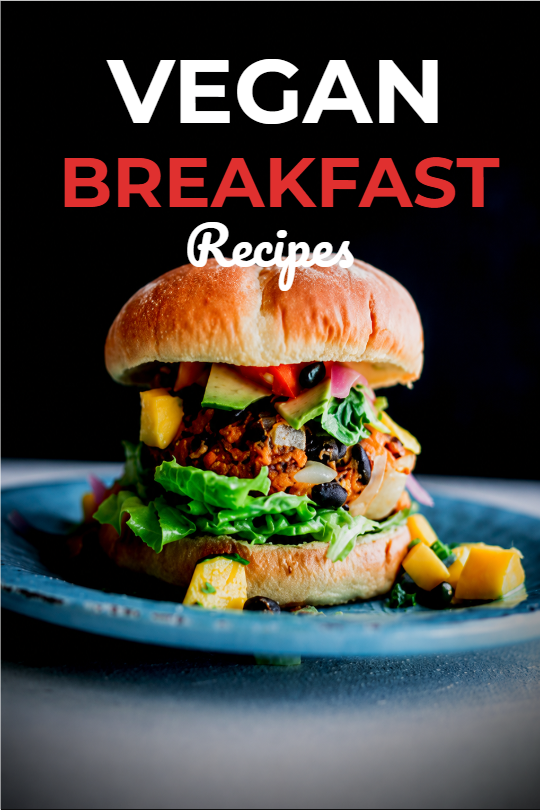Vegan Breakfast Recipes